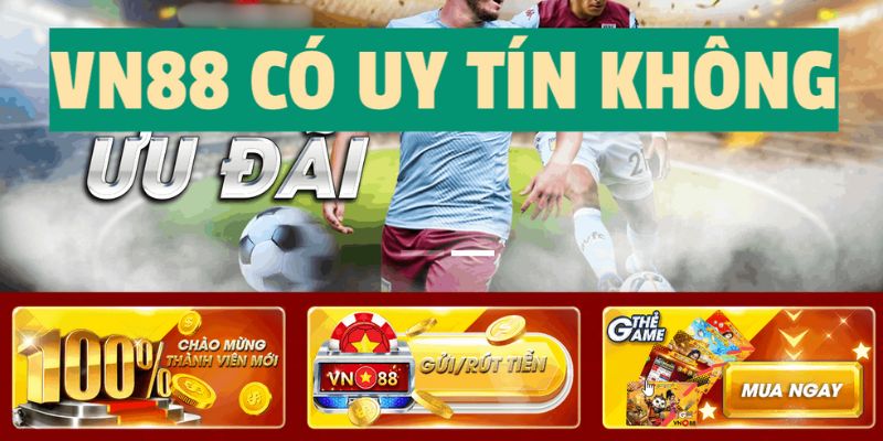 VN88 lừa đảo là tin đồn vô căn cứ đang lan truyền trên mạng